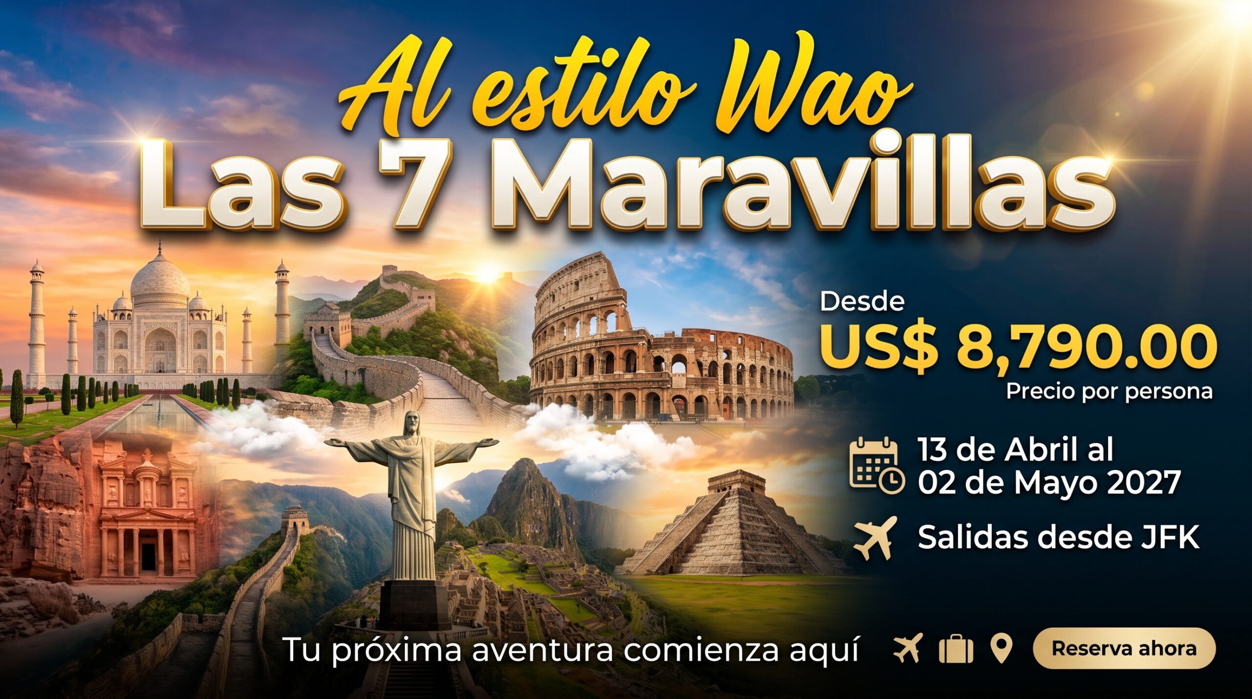 destino internacional las 7 maravillas del mundo - nizaly tours and travel (1)