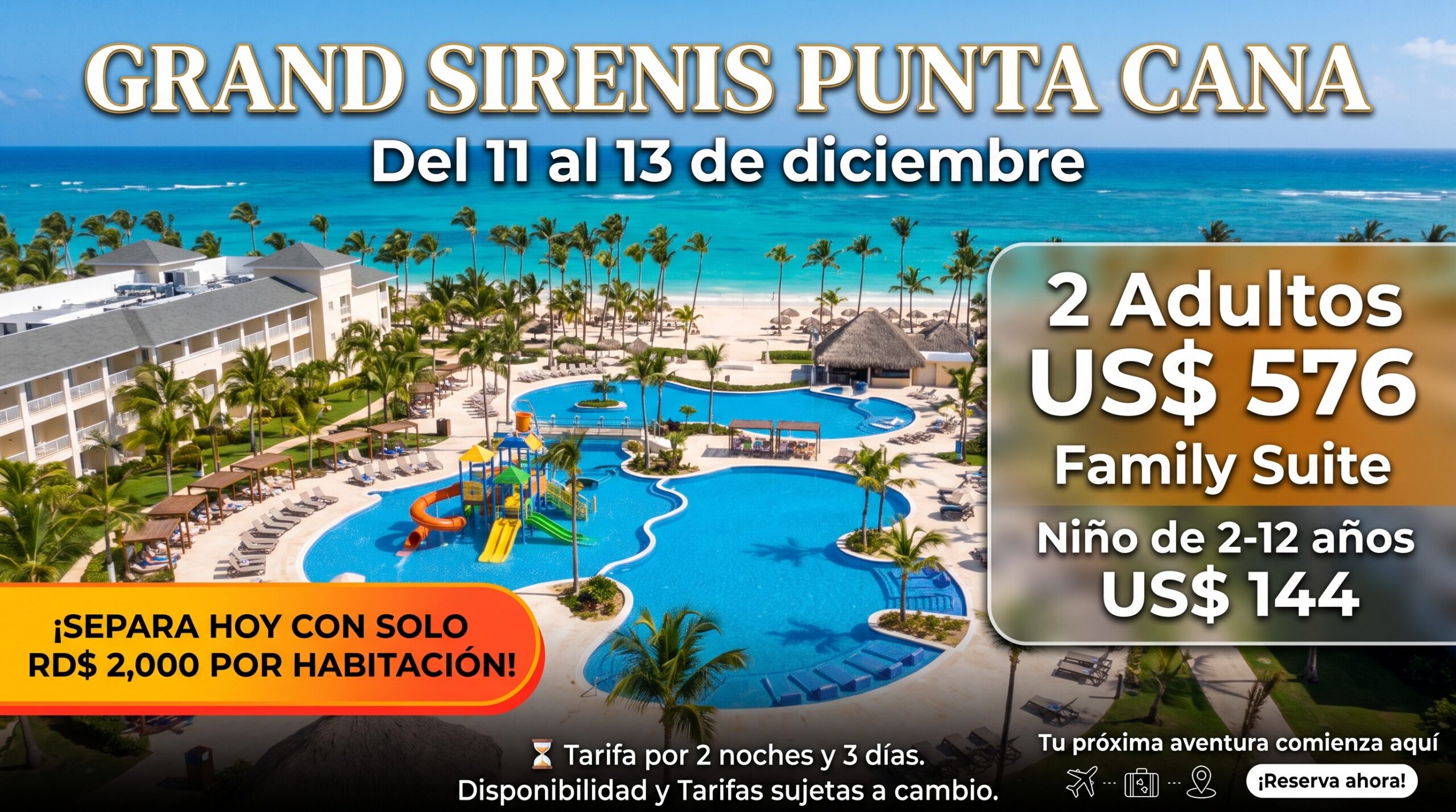 oferta de bloqueo grand sirenis punta cana - nizaly tours and travel (1)